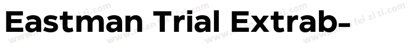 Eastman Trial Extrab字体转换